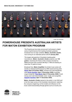 Powerhouse Presents Australian Artists for Maton Exhibition Program