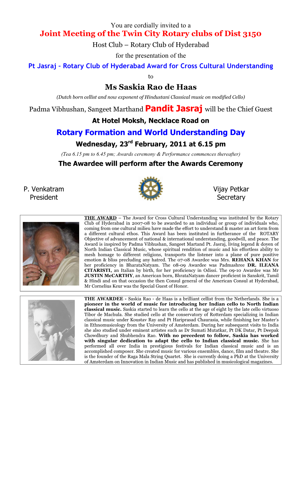 Joint Meeting of the Twin City Rotary Clubs of Dist 3150 Ms Saskia Rao De Haas Rotary Formation and World Understanding