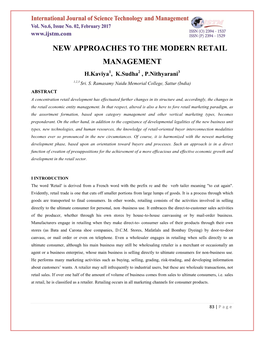 NEW APPROACHES to the MODERN RETAIL MANAGEMENT H.Kaviya1, K.Sudha2 , P.Nithyarani3 1,2,3 Sri