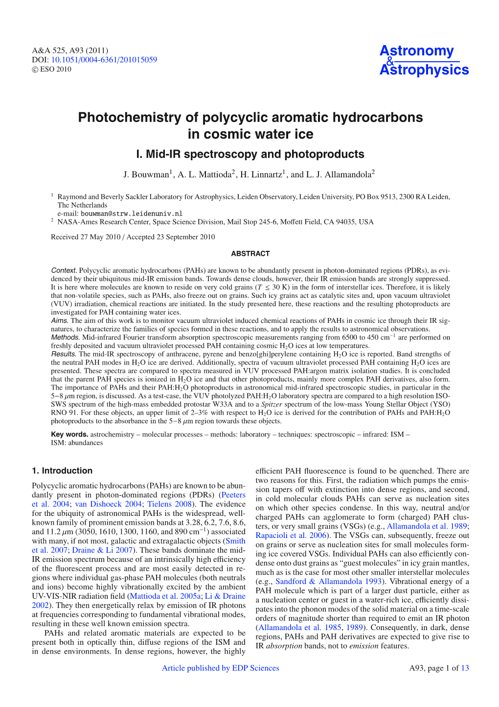 Photochemistry of Polycyclic Aromatic Hydrocarbons in Cosmic Water Ice I