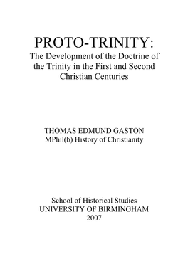 PROTO-TRINITY: the Development of the Doctrine of the Trinity in the First and Second Christian Centuries