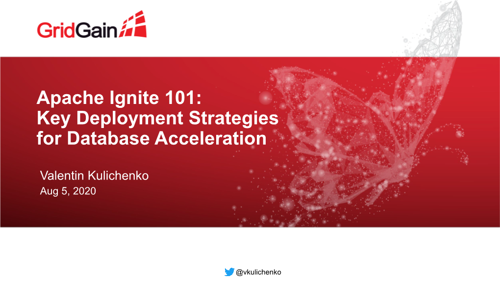 Apache Ignite 101: Key Deployment Strategies for Database Acceleration