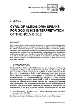 Cyril of Alexandria Speaks for God in His Interpretation of the Holy Bible
