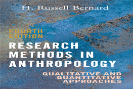 Research Methods in Anthropology Is the Standard Textbook for Methods Classes in Anthropology Programs