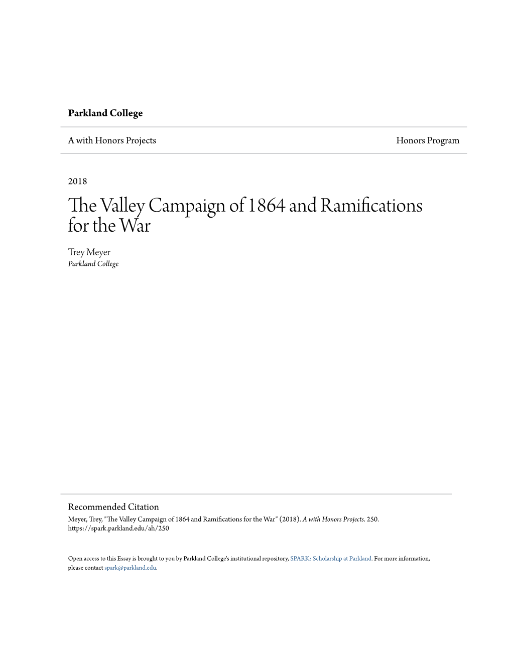 The Valley Campaign of 1864 and Ramifications for the War