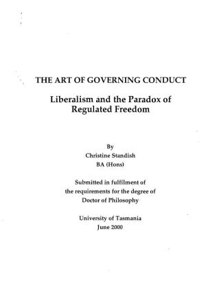 Liberalism and the Paradox of Regulated Freedom