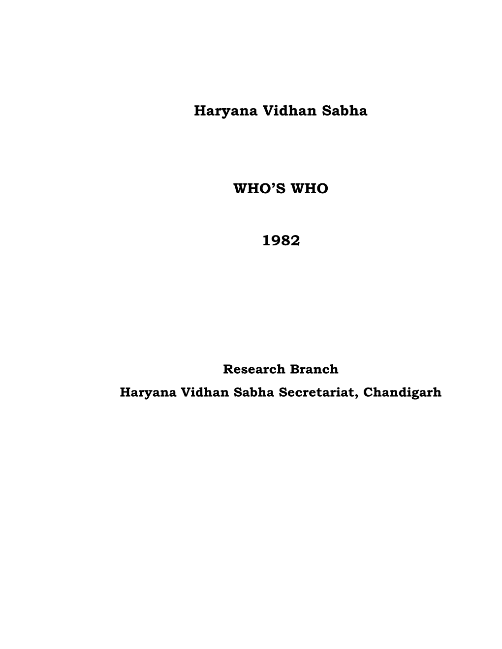 Haryana Vidhan Sabha WHO's WHO 1982