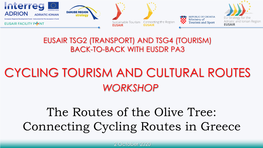 Route of the Olive Tree” Across the Ionian Adriatic Coast in Bike