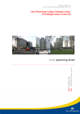 Draft Planning Brief for City of Westminster College, Paddington Green, W2