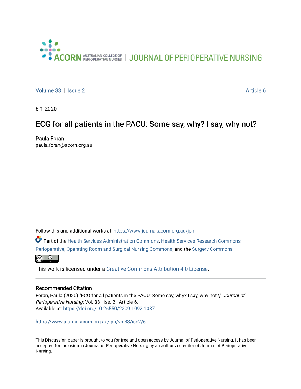 ECG for All Patients in the PACU: Some Say, Why? I Say, Why Not?