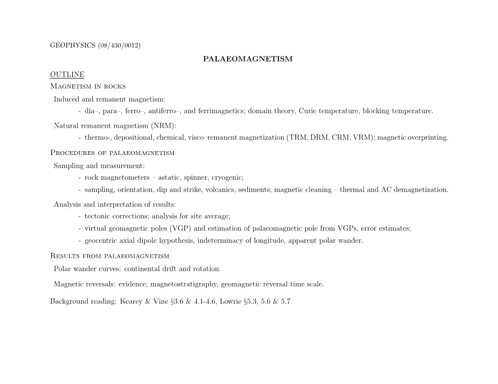 PALAEOMAGNETISM OUTLINE Magnetism in Rocks Induced And