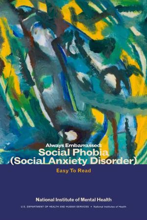Social Phobia (Social Anxiety Disorder) Easy to Read