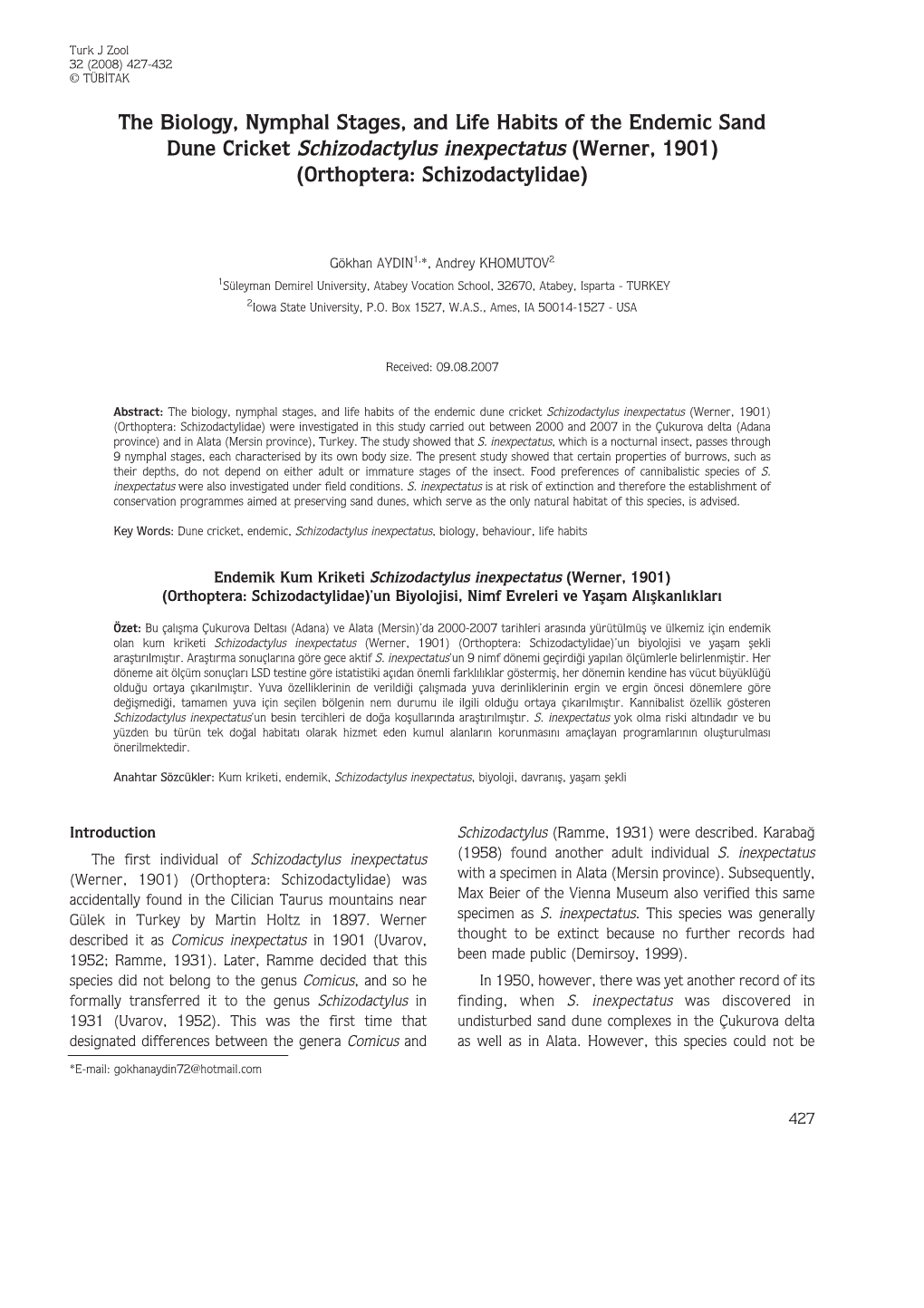 The Biology, Nymphal Stages, and Life Habits of the Endemic Sand Dune Cricket Schizodactylus Inexpectatus (Werner, 1901) (Orthoptera: Schizodactylidae)