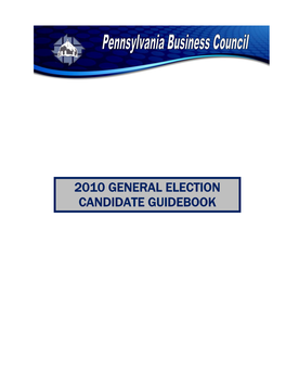 2010 GENERAL ELECTION CANDIDATE GUIDEBOOK Table of Contents