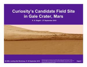 Curiosity's Candidate Field Site in Gale Crater, Mars