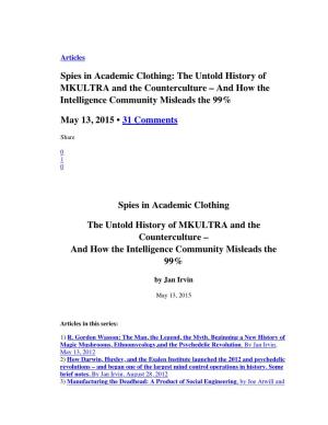 Spies in Academic Clothing: the Untold History of MKULTRA and the Counterculture – and How the Intelligence Community Misleads the 99%
