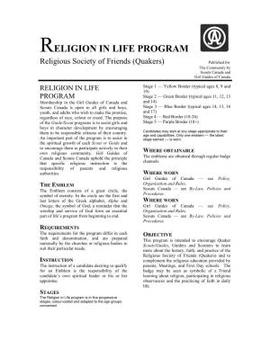 RELIGION in LIFE PROGRAM Religious Society of Friends (Quakers) Published for the Community by Scouts Canada and Girl Guides of Canada