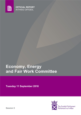 Official Report, Economy, Jobs and Fair Work Committee, 15 May 2018; C 32.] Consultation, Which We Are Expecting Any Time Now, and We Will See Where That Goes