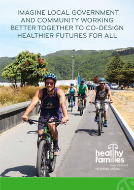 Imagine Local Government and Community Working Better Together to Co-Design Healthier Futures for All
