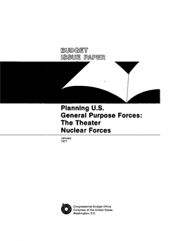 Planning U.S. General Purpose Forces: the Theater Nuclear Forces January 1977