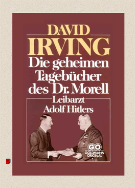 Die Geheimen Tagebücher Des Dr. Morell Leibarzt Adolf Hitlers