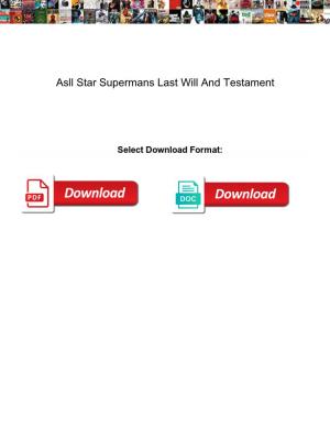 Asll Star Supermans Last Will and Testament