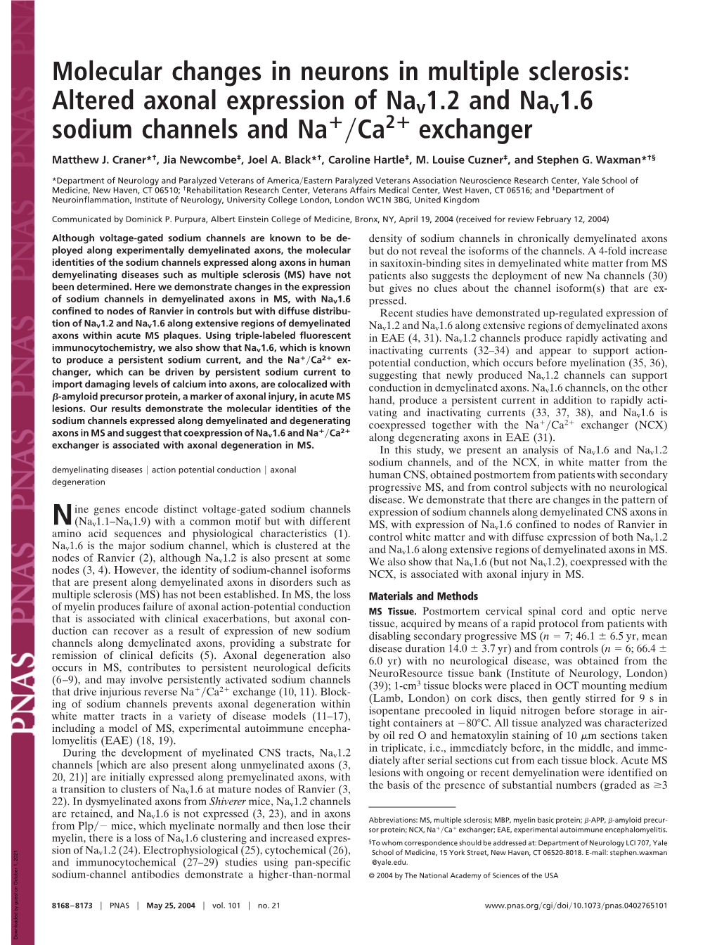 Molecular Changes in Neurons in Multiple Sclerosis: Altered Axonal Expression of Nav1.2 and Nav1.6 Sodium Channels and Na Ca