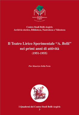 Il Teatro Lirico Sperimentale “A. Belli” Nei Primi Anni Di Attività (1951-1955 )