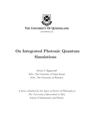 On Integrated Photonic Quantum Simulations
