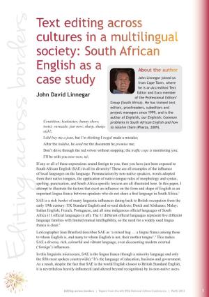 Text Editing Across Cultures in a Multilingual Society: South African