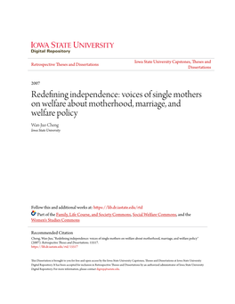 Voices of Single Mothers on Welfare About Motherhood, Marriage, and Welfare Policy Wan-Juo Cheng Iowa State University