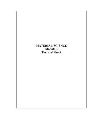 MATERIAL SCIENCE Module 3 Thermal Shock Thermal Shock DOE-HDBK-1017/2-93 TABLE of CONTENTS