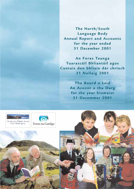 The North/South Language Body Annual Report and Accounts for the Year Ended 31 December 2001