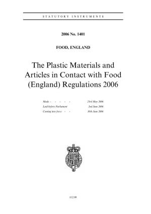 The Plastic Materials and Articles in Contact with Food (England) Regulations 2006