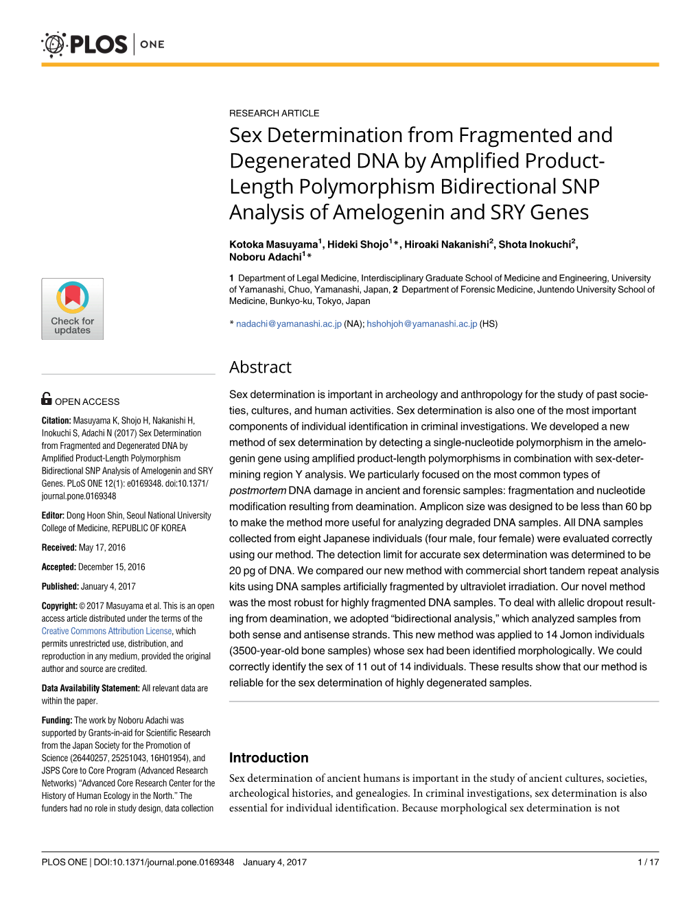 Sex Determination from Fragmented and Degenerated DNA by Amplified Product- Length Polymorphism Bidirectional SNP Analysis of Amelogenin and SRY Genes