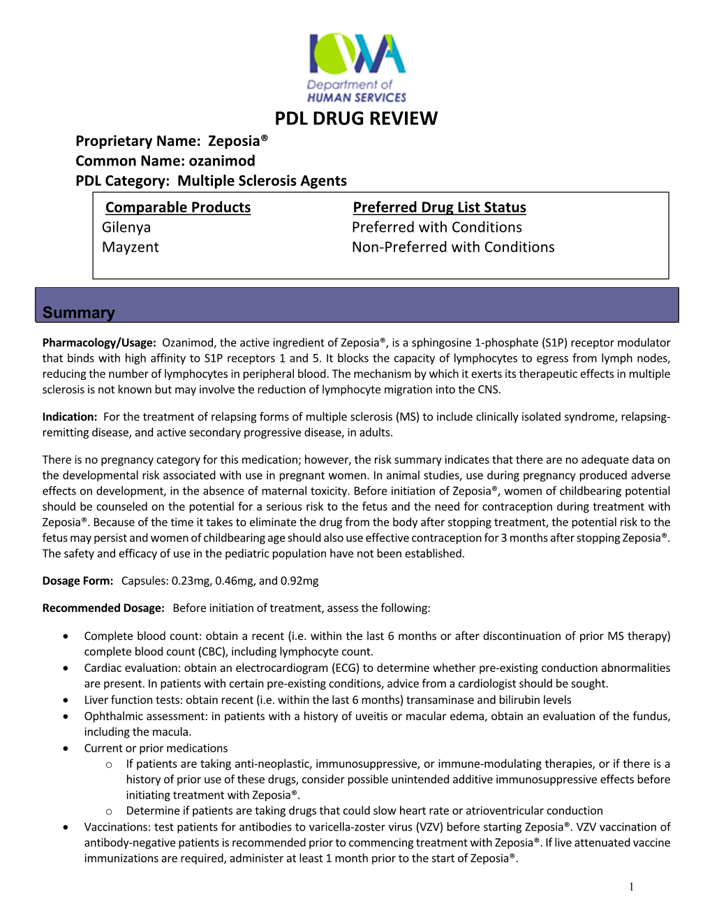 PDL DRUG REVIEW Proprietary Name: Zeposia® Common Name: Ozanimod PDL Category: Multiple Sclerosis Agents