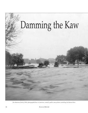The Disastrous Flood of 1903, Photographed Here in Lawrence, Created a Public Outcry About Controlling the Kansas River