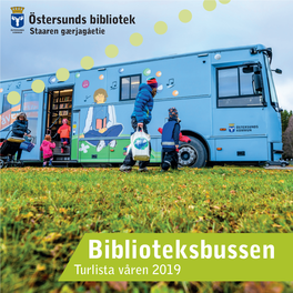 Biblioteksbussen Turlista Våren 2019 Välkommen Till Biblioteksbussen!