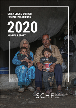 Syria Cross-Border Humanitarian Fund Annual Report 2020