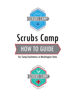 HOW to GUIDE for Camp Facilitators in Washington State CONTRIBUTORS and ACKNOWLEDGEMENTS