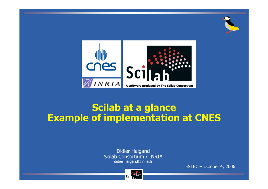 Scilab at a Glance Example of Implementation at CNES