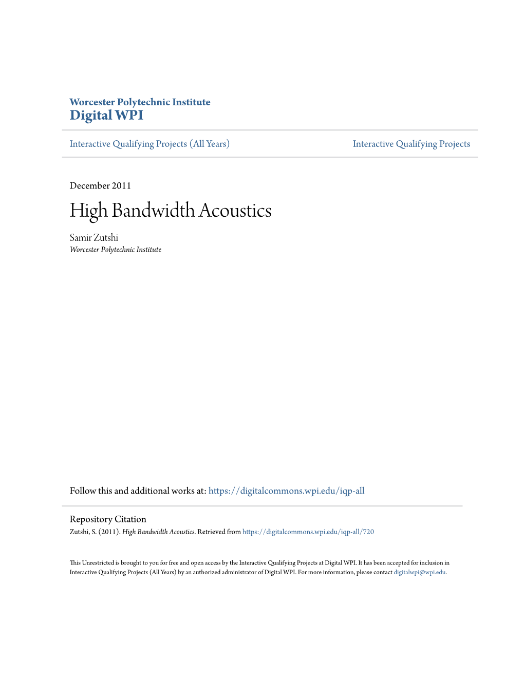 High Bandwidth Acoustics Samir Zutshi Worcester Polytechnic Institute