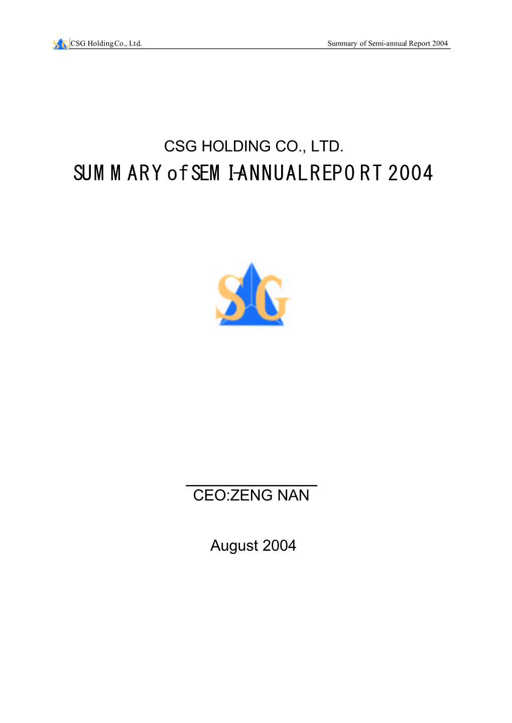 SUMMARY of SEMI－ANNUAL REPORT 2004