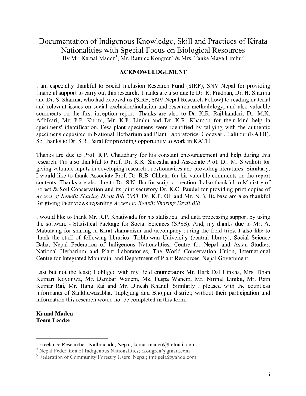 Documentation of Indigenous Knowledge, Skill and Practices of Kirata Nationalities with Special Focus on Biological Resources by Mr