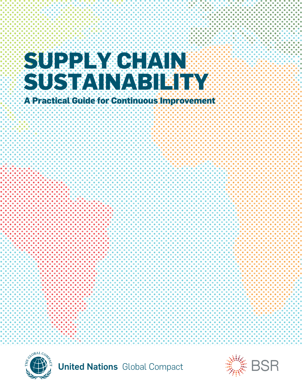 Supply Chain Sustainability a Practical Guide for Continuous Improvement Ii Supply Chain Sustainability