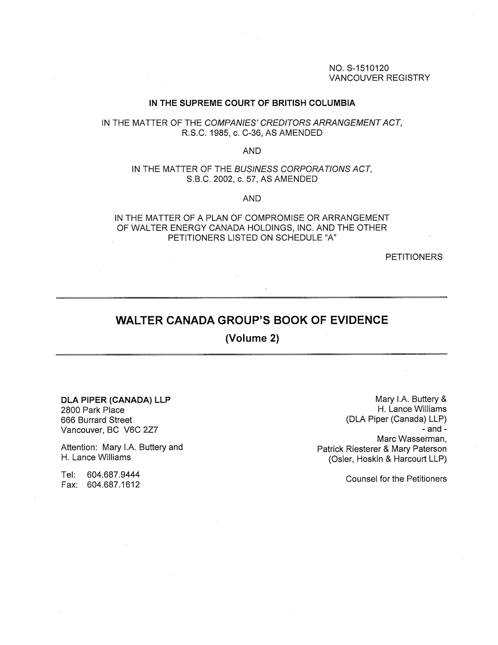 WALTER CANADA GROUP's BOOK of EVIDENCE (Volume 2)