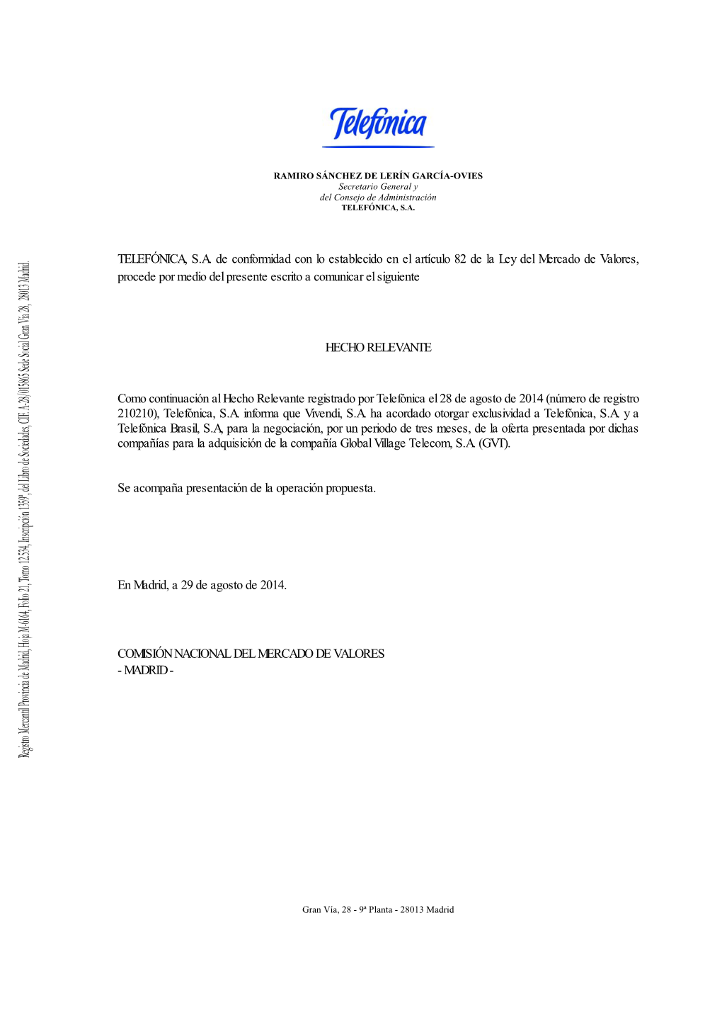 TELEFÓNICA, S.A. De Conformidad Con Lo Establecido En El Artículo 82