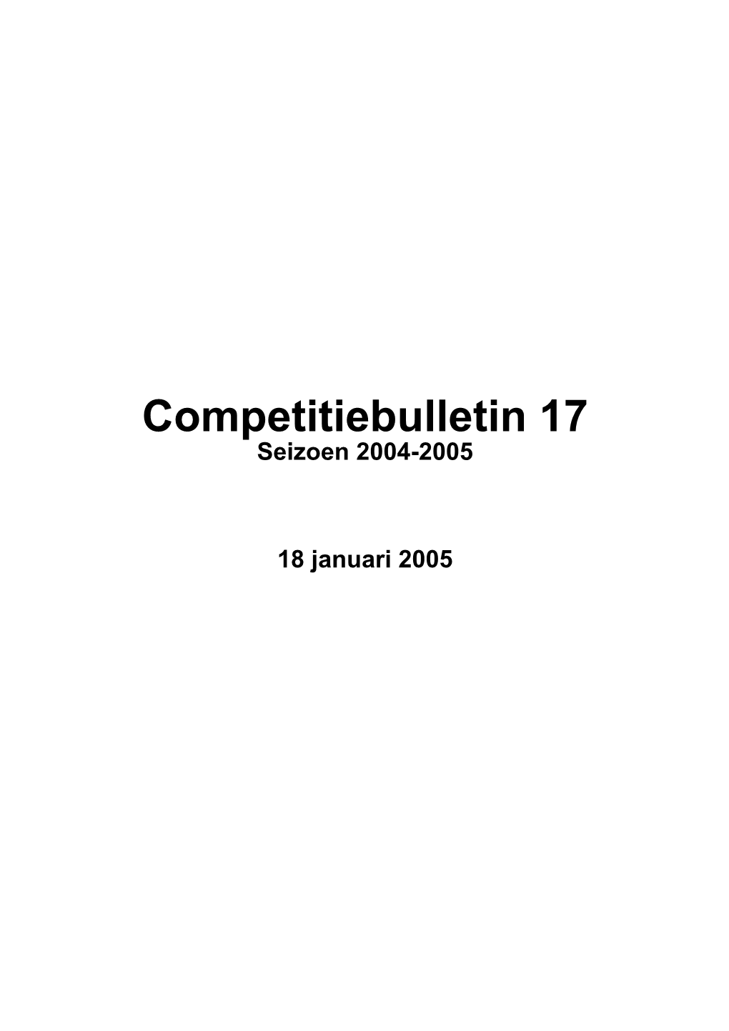 Competitiebulletin 17 Seizoen 2004-2005