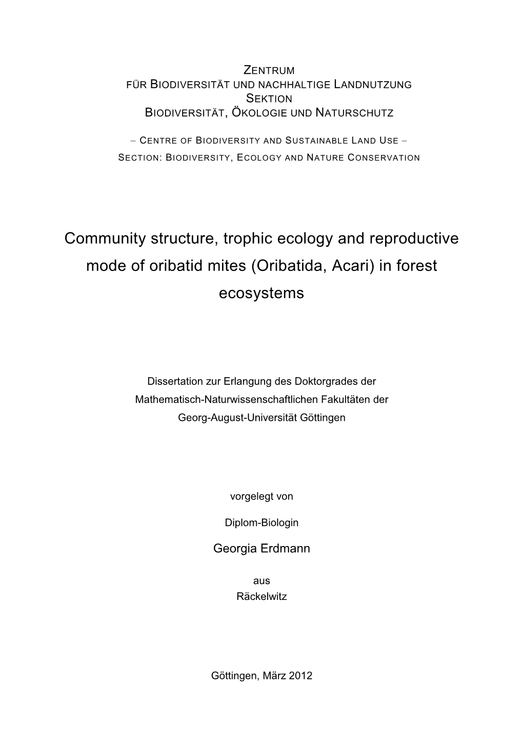 Community Structure, Trophic Position and Reproductive Mode of Oribatid Mites in Forest Ecosystems