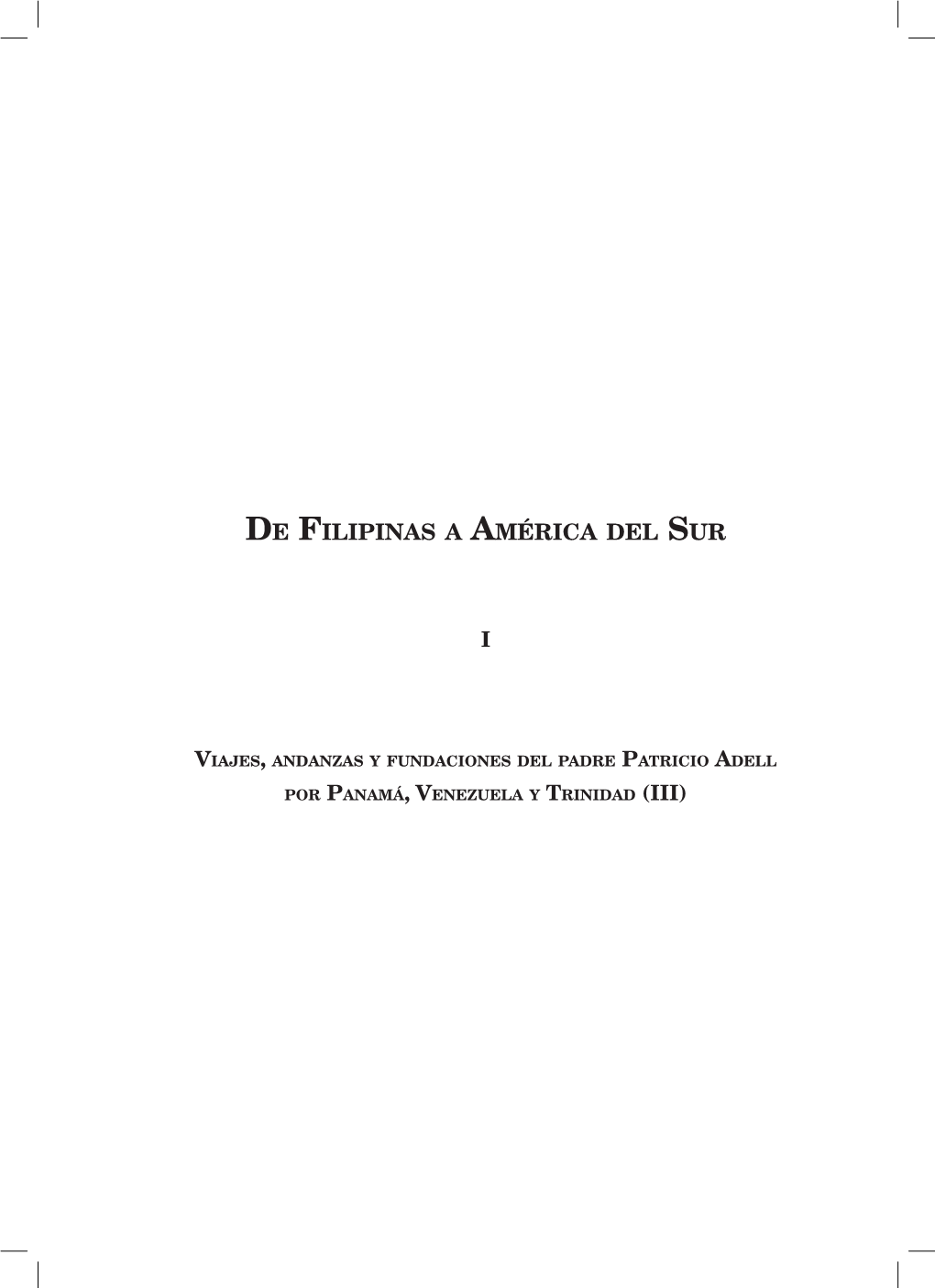 De Filipinas a América Del Sur I